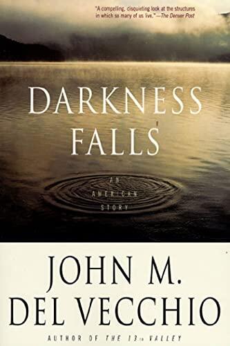 Darkness Falls: An American Story
