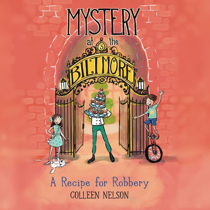 Mystery at the Biltmore, Book 3: A Recipe for Robbery