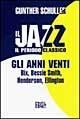 Il Jazz: il periodo classico