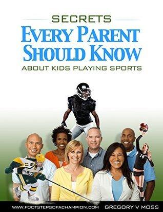 Secrets Every Parent Should Know About Their Kids In Sport