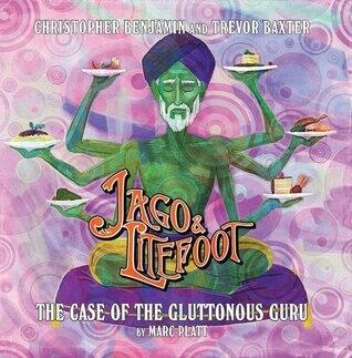 Jago & Litefoot: The Case of the Gluttonous Guru