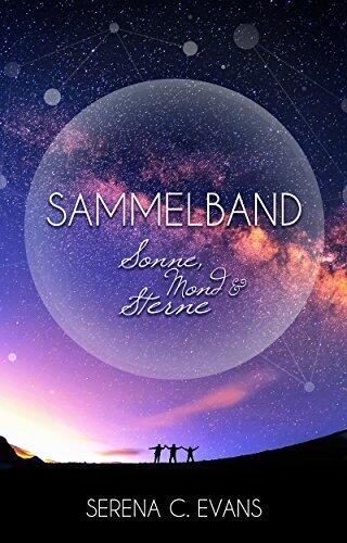 Sonne, Mond und Sterne: Sammelband
