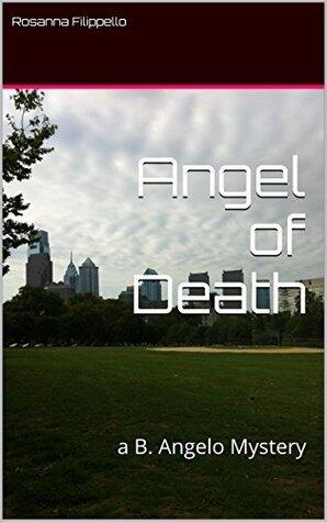 Angel of Death: a B. Angelo Mystery