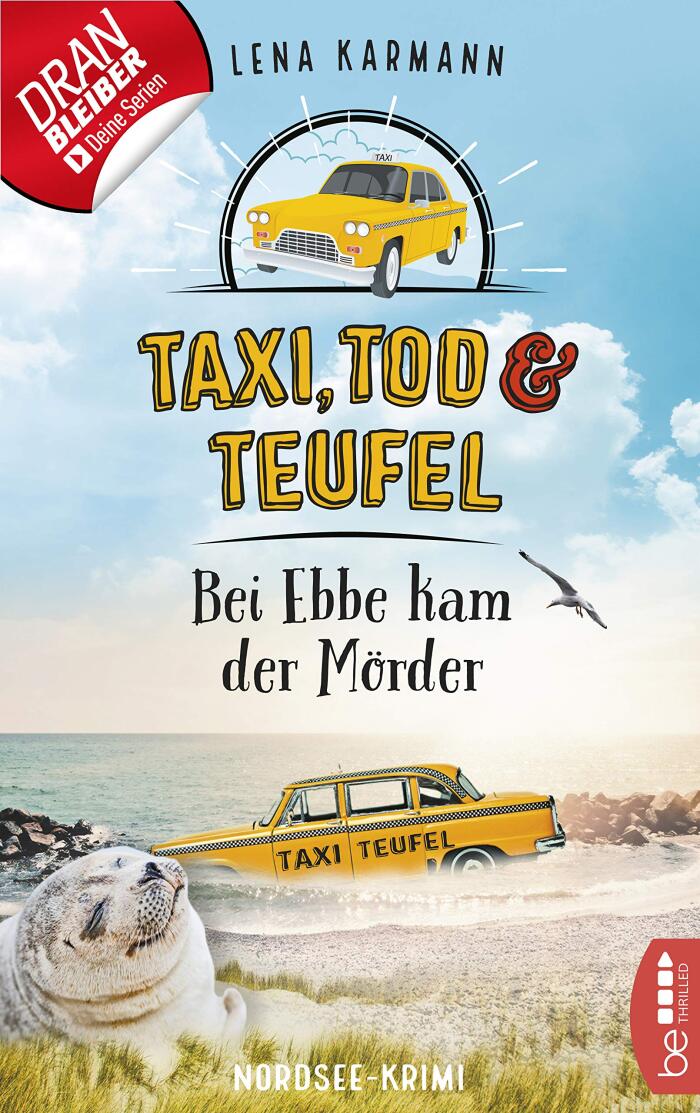Taxi, Tod und Teufel (Bei Ebbe kam der Mörder) (Nordsee-Krimi) (Mord auf Friesisch 3)