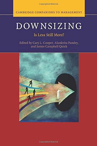 Downsizing: Is Less Still More?