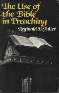 The Use of the Bible in Preaching