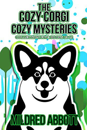 The Cozy Corgi Cozy Mysteries, Collection Five