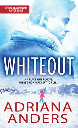 Whiteout: A Steamy Forced Proximity Survivalist Romance