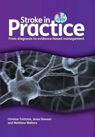Stroke in Practice: From Diagnosis to Evidence-Based Management