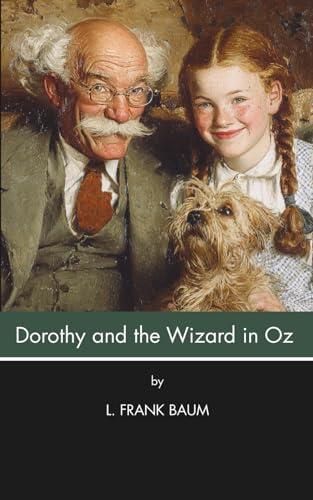 Dorothy and the Wizard in Oz (Annotated):