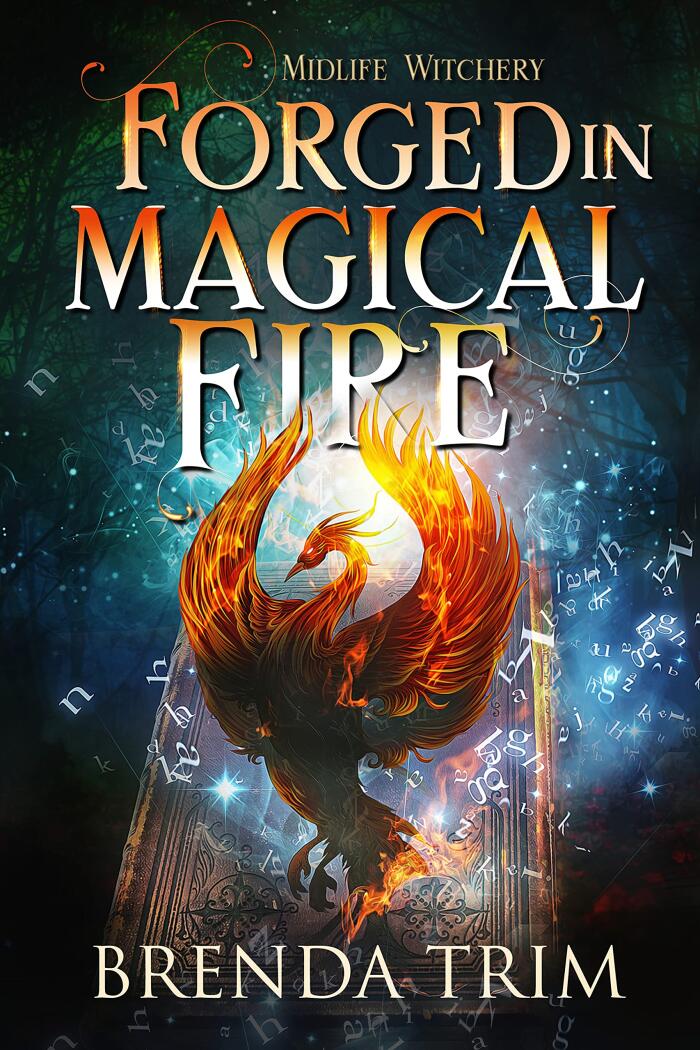 Forged in Magical Fire