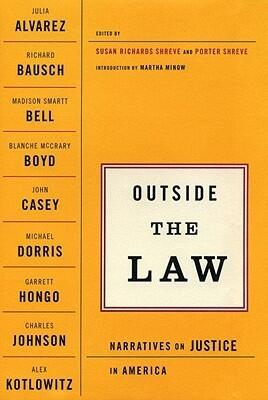 Outside The Law: Narratives on Justice in America