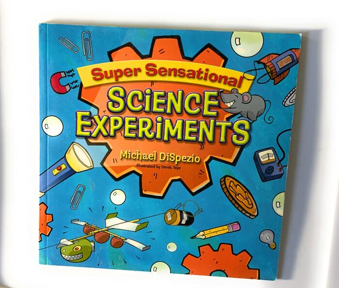 Super Sensational Science Experiments