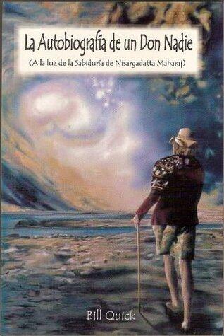 La Autobiografía de un Don Nadie