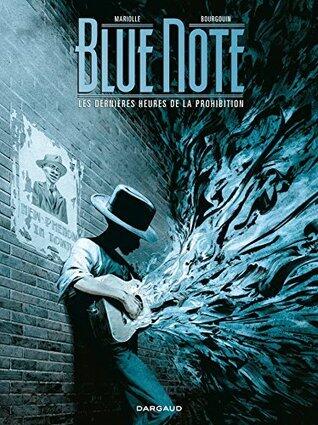 Blue note - Tome 2: les dernières heures de la Prohibition (Blue note ou les dernières heures de la Prohibition)