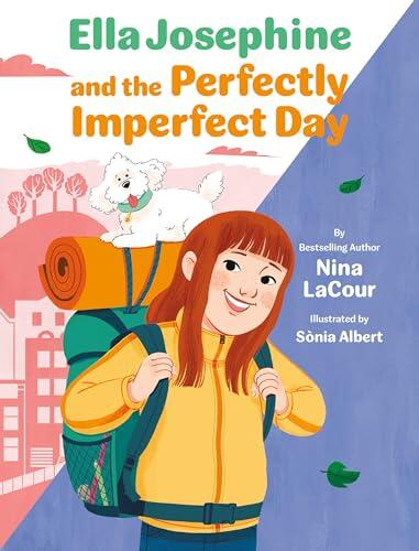Ella Josephine and the Perfectly Imperfect Day