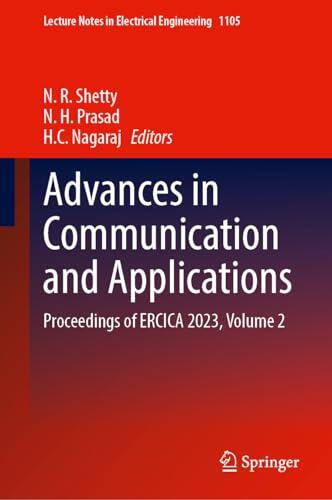 Advances in Communication and Applications: Proceedings of ERCICA 2023, Volume 2
