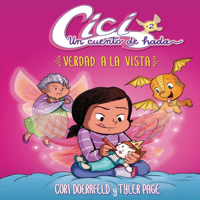 Verdad a la vista [Truth in Sight]: Cici: Un cuento de hada, Libro 2 [Cici: A Fairy's Tale, Book 2]