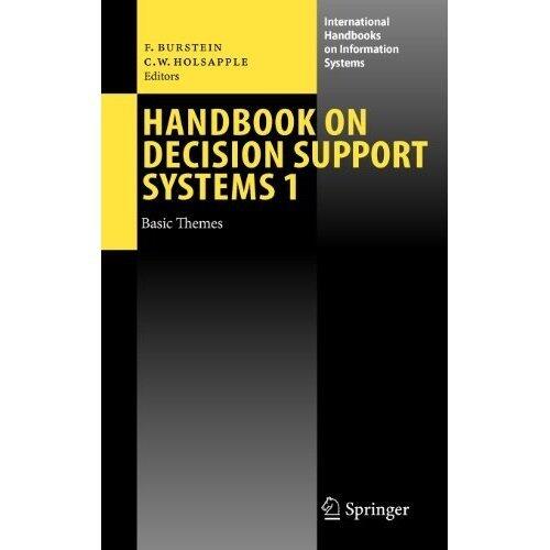 Handbook on Decision Support Systems (Volume 1)