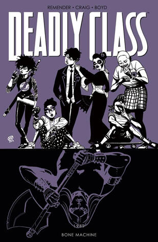 Deadly Class (Volume 9): Bone Machine