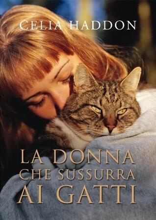 La donna che sussurra ai gatti