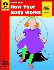 How Your Body Works: Grade 2-3