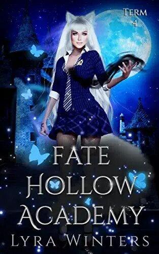 Fate Hollow Academy: Term 4
