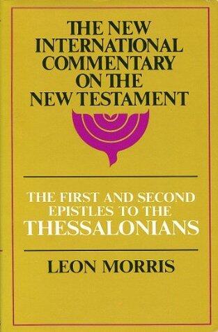 The First and Second Epistles to the Thessalonians