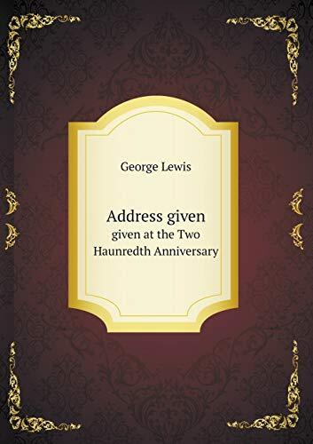 Address given given at the Two Haunredth Anniversary