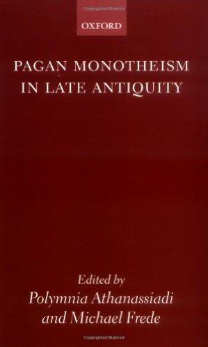 Pagan Monotheism in Late Antiquity