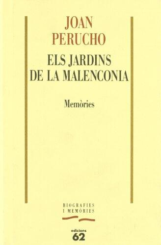 Els jardins de la malenconia: Memòries