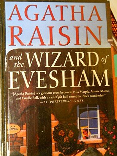Agatha Raisin and the Wizard of Evesham