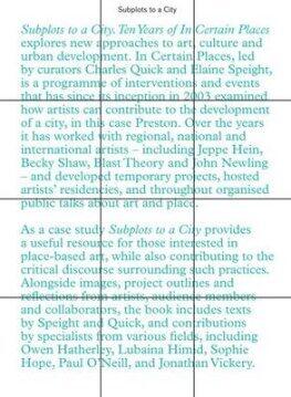Subplots to a City: Ten Years of In Certain Places