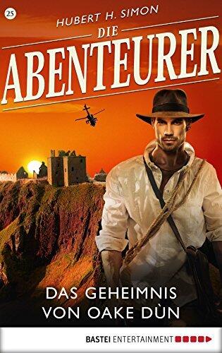 Die Abenteurer - Folge 25: Das Geheimnis von Oake Dùn (Auf den Spuren der Vergangenheit)