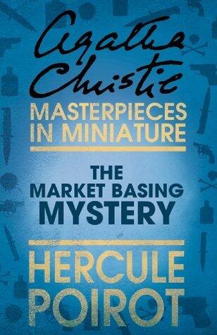 The Market Basing Mystery: Hercule Poirot