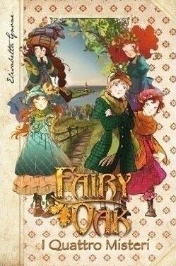 I quattro misteri. Fairy Oak