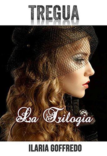 Tregua 1 - 2 - 3: La trilogia completa