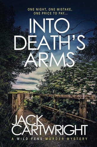 Into Death's Arms: A British Murder Mystery