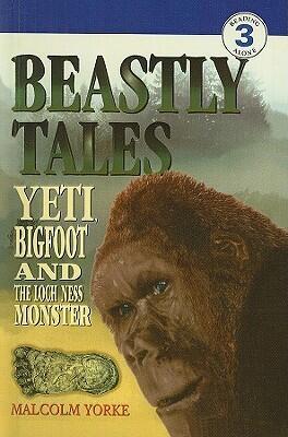 Beastly Tales: Yeti, Bigfoot, and the Loch Ness Monster