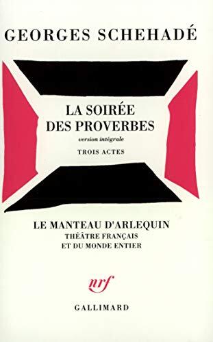 La Soirée Des Proverbes: Version Intégrale, Trois Actes