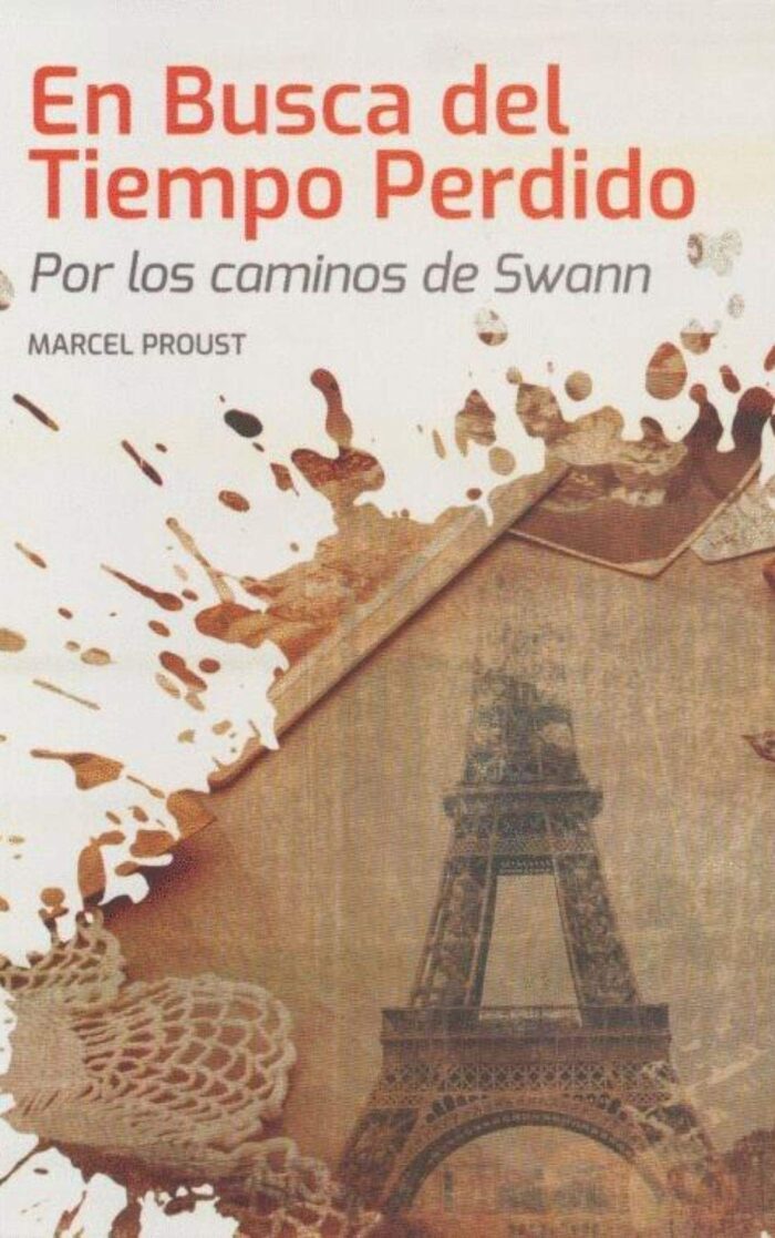 En Busca del Tiempo Perdido, Por los Caminos de Swann