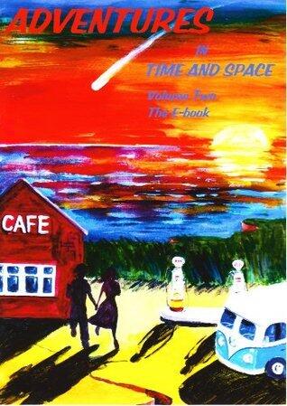 Adventures in Time and Space Volume Two - The E-Book