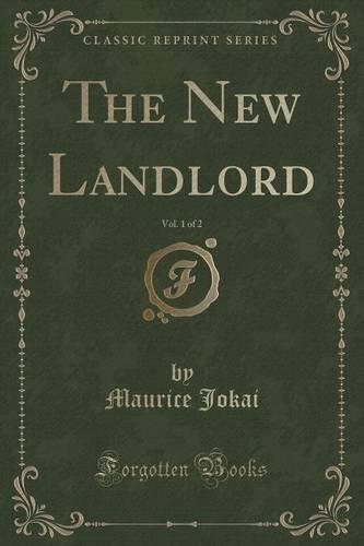 The New Landlord, Vol. 1 of 2