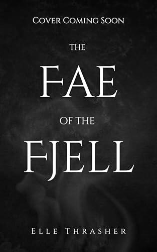 The Fae of the Fjell