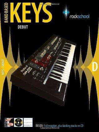 Rockschool Band Based Keys Debut 2009