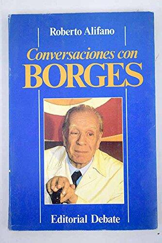 Conversaciones con Borges (Debate ensayo)