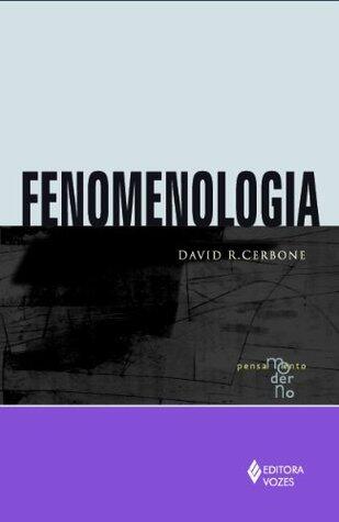 Fenomenologia (Coleção Pensamento Moderno)