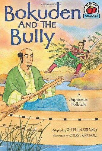 Bokuden and the Bully: A Japanese Folktale