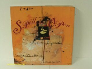 Spilling Open: The Art of Becoming Yourself