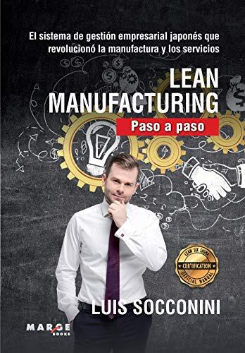 Lean Manufacturing: Paso A Paso